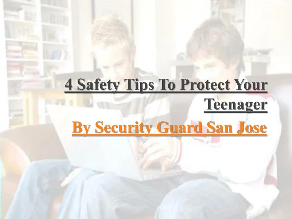 4 safety tips to protect your teenager