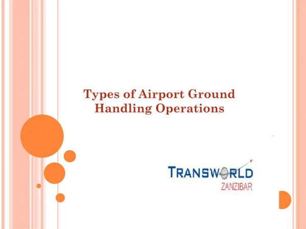Types of Ground Handling Operations