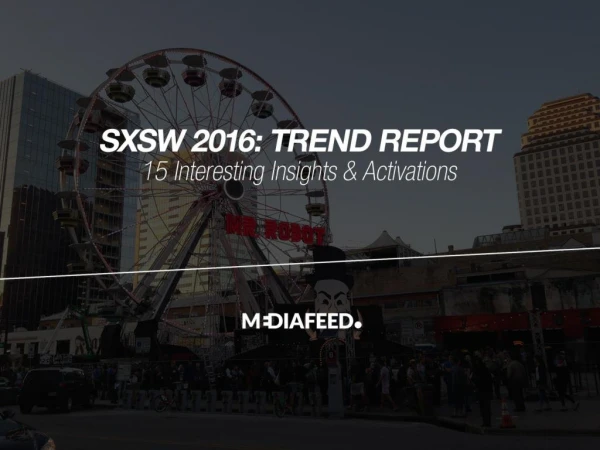 SXSW Trend Report 2016 [EN]