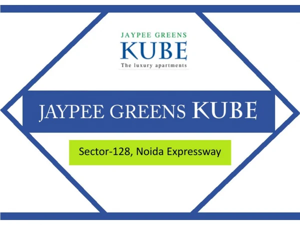 Jaypee Kube Sector 128 Noida Expressway – Investors Clinic