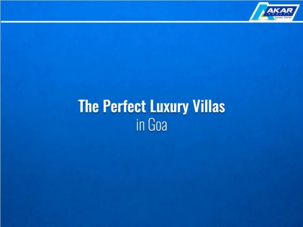 The Perfect Luxury Villas in Goa