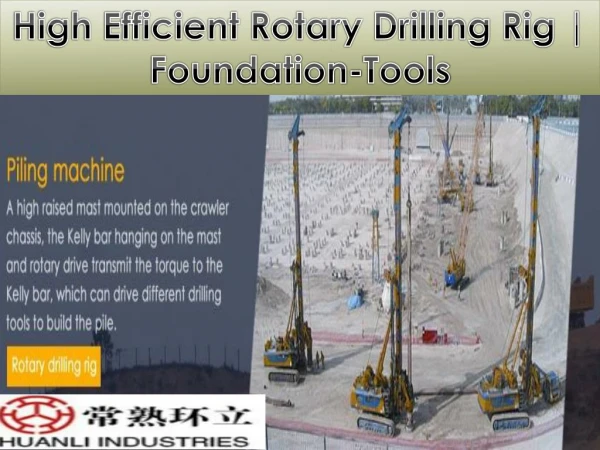 High Efficient Rotary Drilling Rig | Foundation-Tools