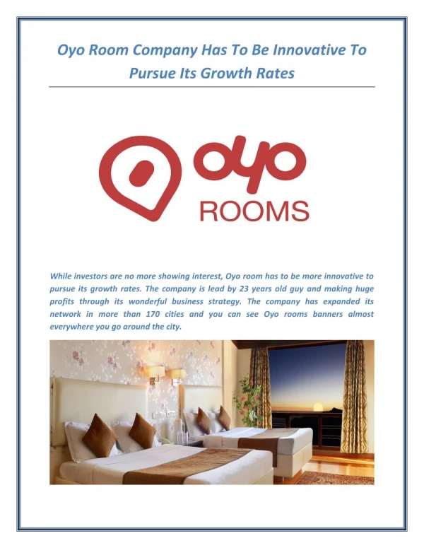 Oyo Room Company Has To Be Innovative To Pursue Its Growth Rates