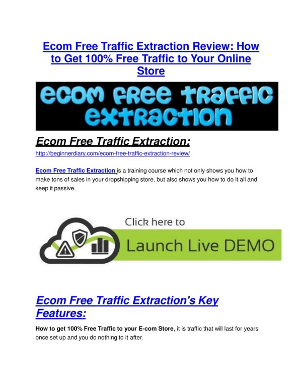 Ecom Free Traffic Extraction review and (SECRET) $13600 bonus