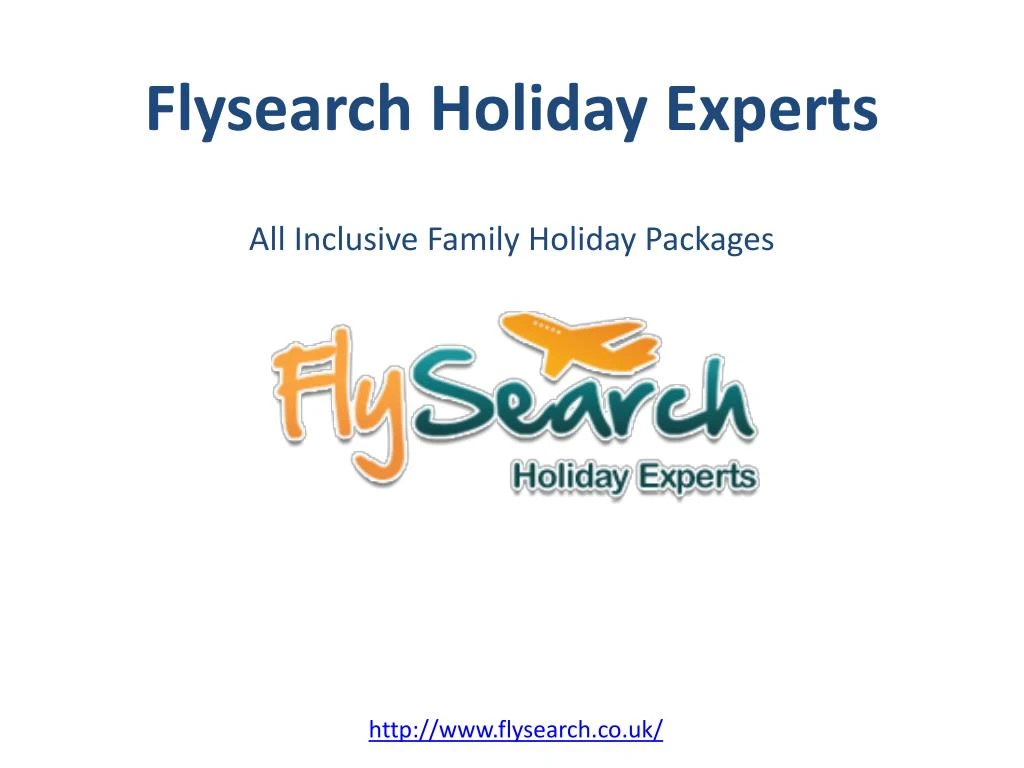 flysearch holiday experts all inclusive family holiday packages