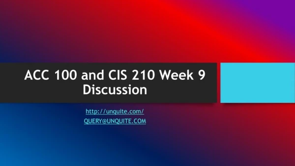 ACC 100 and CIS 210 Week 9 Discussion