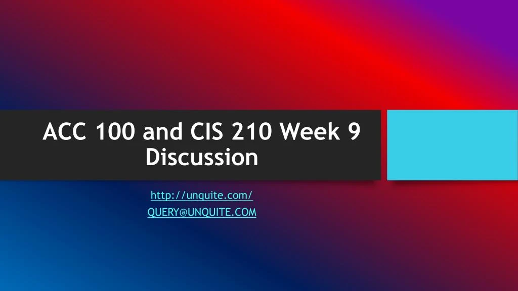 acc 100 and cis 210 week 9 discussion