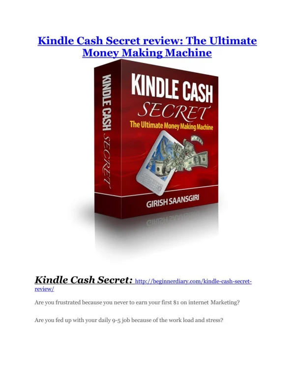 Kindle Cash Secret review and (COOL) $32400 bonuses