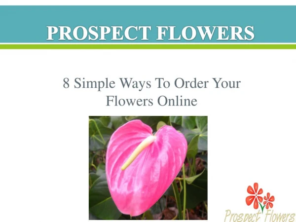 8 simple ways to order your flowers online.