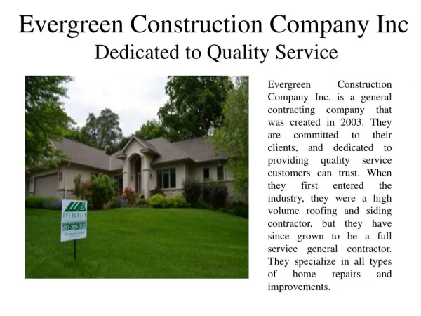 Evergreen Construction Company Inc - Dedicated to Quality Service