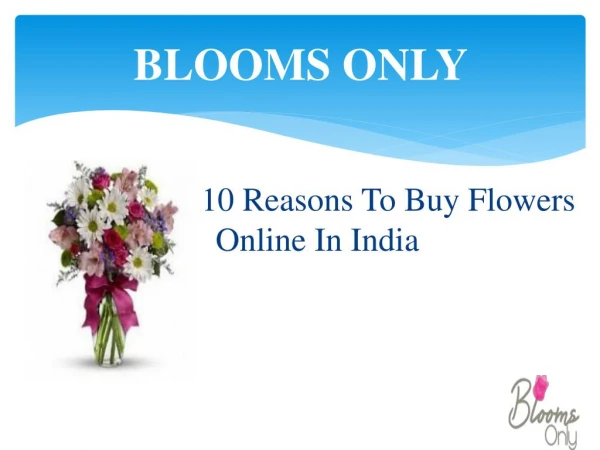 10 reasons to buy flowers online in India