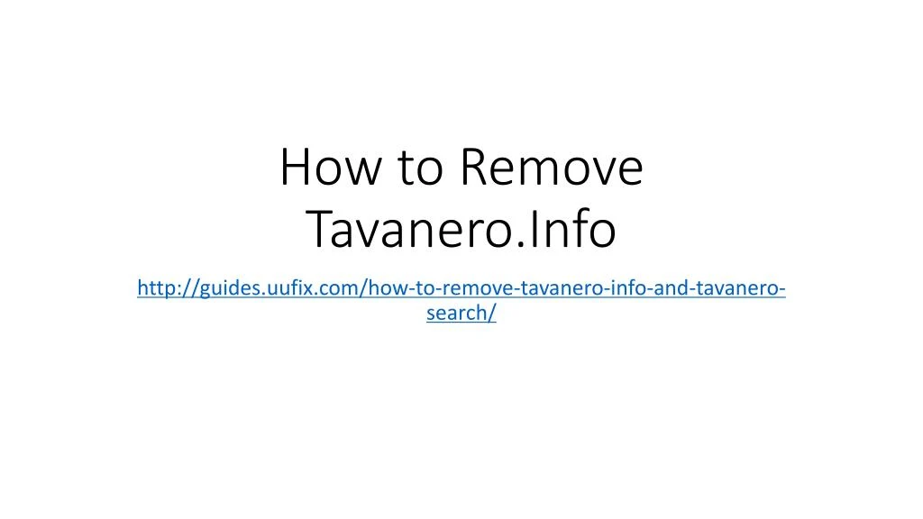 how to remove tavanero info