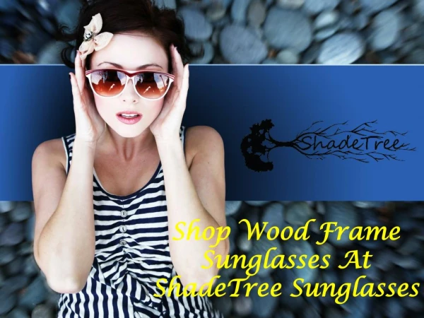 Shop Wood Frame Sunglasses At ShadeTree Sunglasses