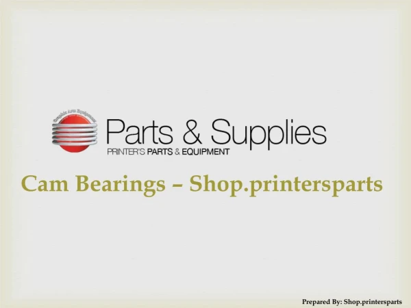 Buy Cam Bearings at Shop.PrintersParts.com