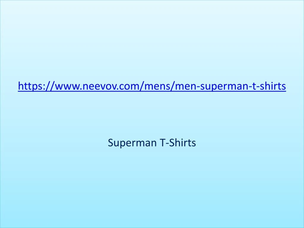 https www neevov com mens men superman t shirts superman t shirts
