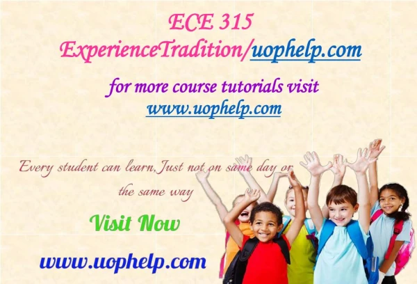 ECE 315 Experience Tradition/uophelp.com