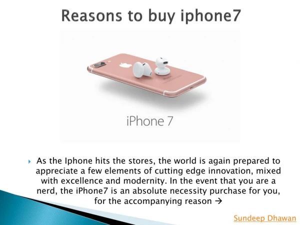 Reasons to buy iphone7- Sundeep Dhawan