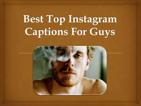 Best Top Instagram Captions for Guys