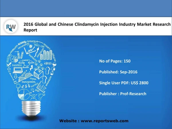 Clindamycin Injection Market Report Trends and Forecast 2016