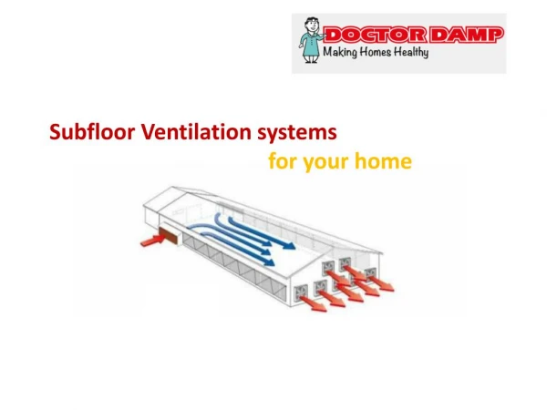 Subfloor Ventilation systems for your home