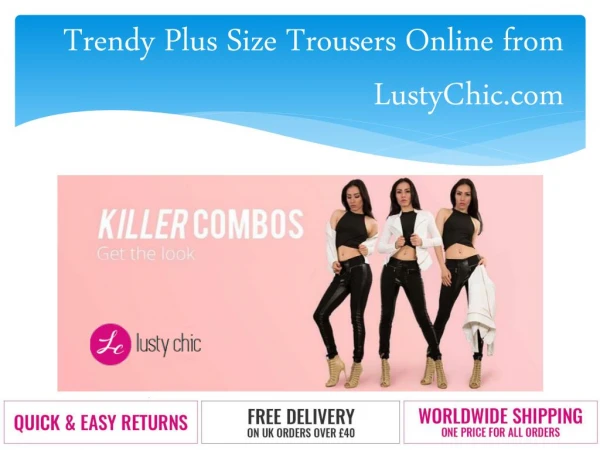 Trendy Plus Size Trousers Online from LustyChic.com