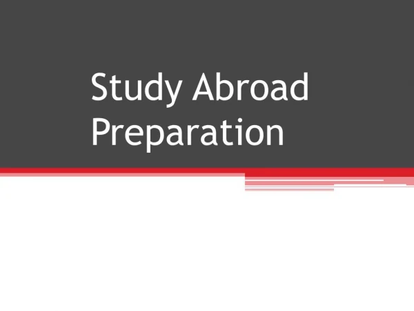 Study Abroad Preparation