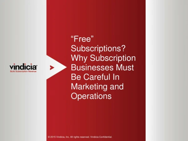 “Free” Subscriptions? Why Subscription Businesses Must Be Careful In Marketing and Operations