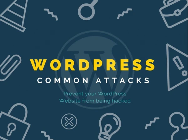 WordPress Common Attacks