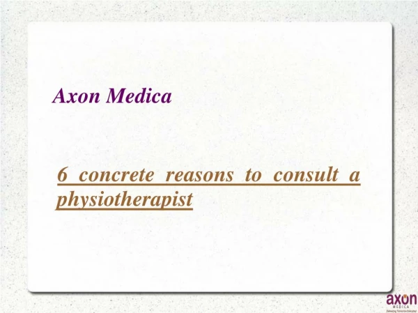 6 concrete reasons to consult a physiotherapist
