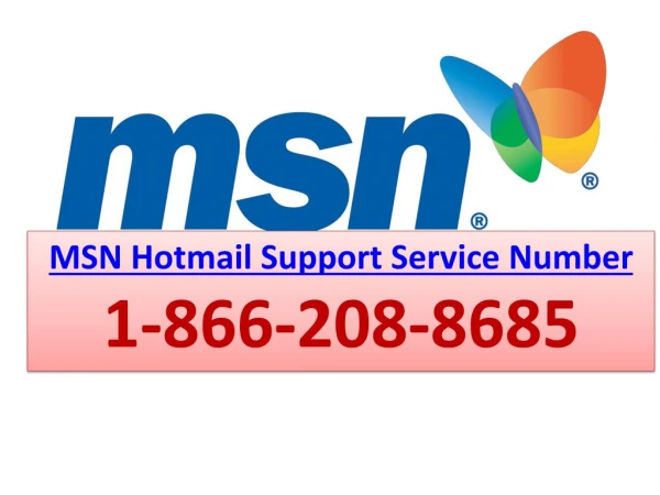 1-866-208-8685 | MSN Hotmail Support Service Number