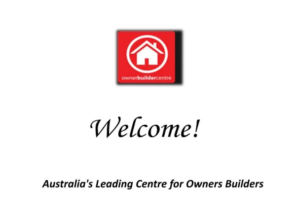 Register with Owner Builder Centre to Get Your Owner Builder Licence Qld Conveniently