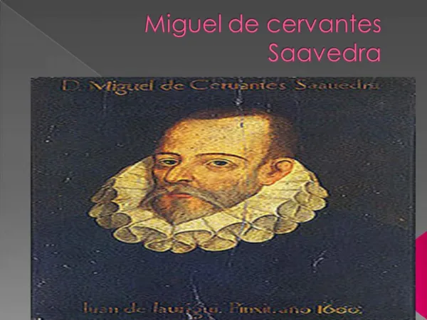 Miguel de cervantes Saavedra