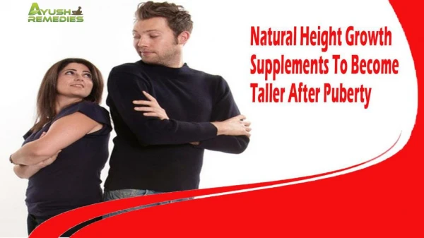 Natural Height Growth Supplements To Become Taller After Puberty