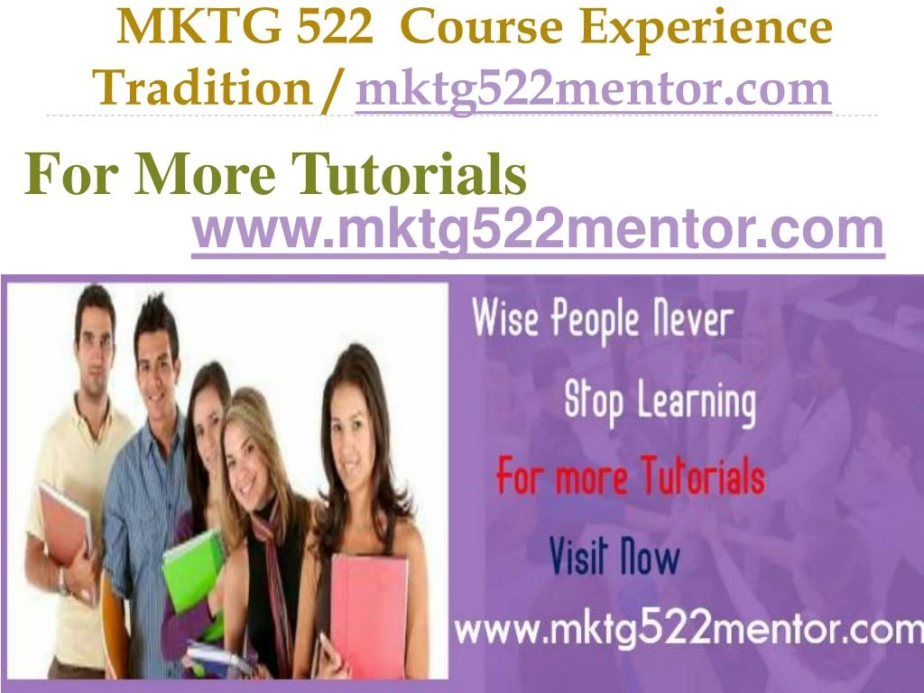 mktg 522 course experience tradition mktg522mentor com