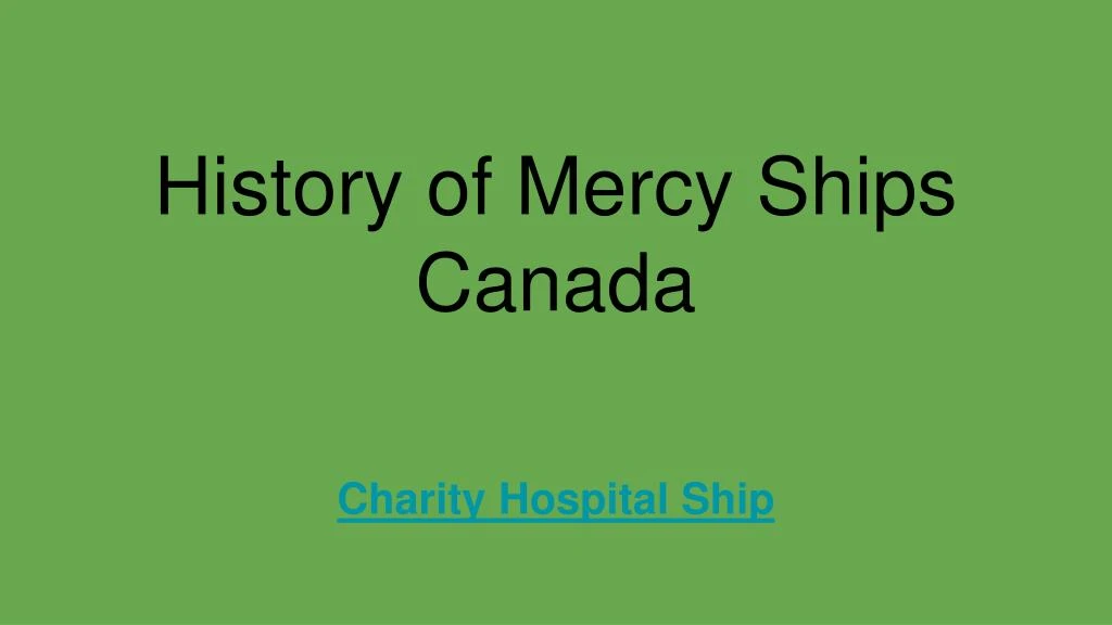 history of mercy ships canada