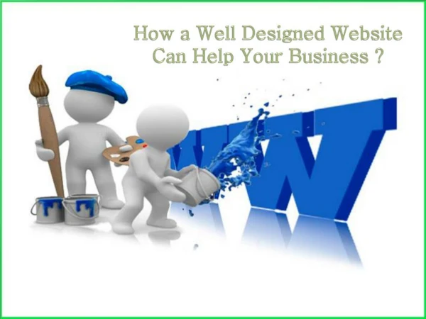 How a Well Designed Website Can Help Your Business ?