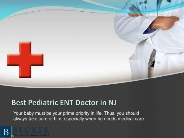 Choosing the Best Pediatric ENT Doctor in NJ