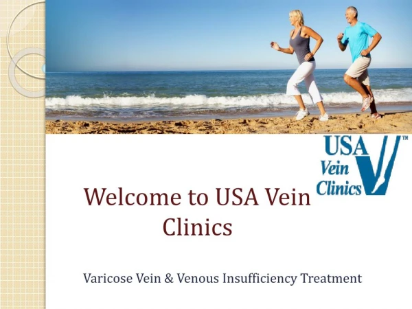 Varicose Vein & Venous Insufficiency Treatment - Usa Vein Clinics