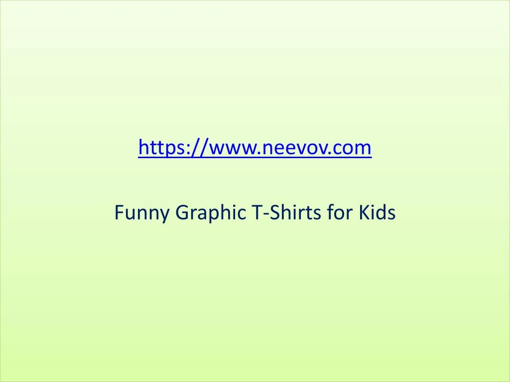 https www neevov com funny graphic t shirts for kids