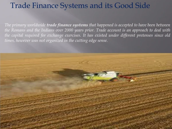 Trade Finance Systems and its Good Side