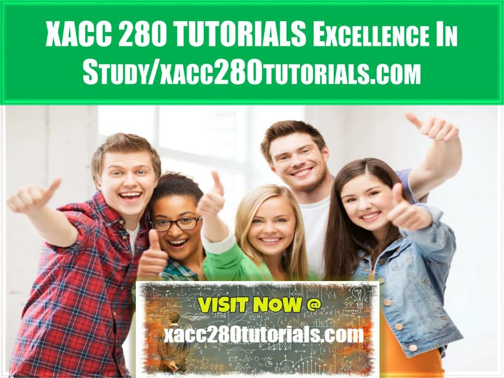 xacc 280 tutorials excellence in study xacc280tutorials com