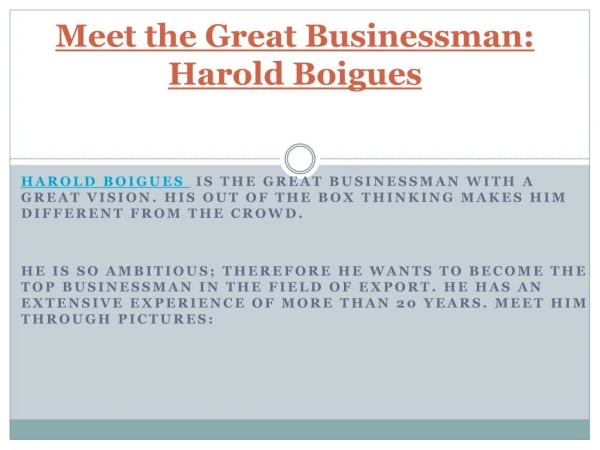 Meet the Great Businessman: Harold Soto