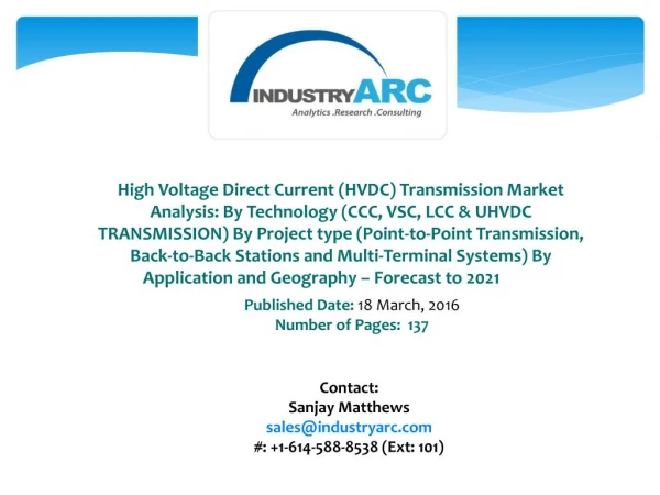 High Voltage Direct Current Transmission (HVDC) Market: growth in use of HVDC system to boost scope through 2021