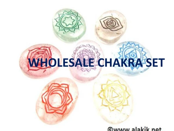 Manufacturer & Supplier of Wholesale Chakra Set - Alakik - Universal Exports