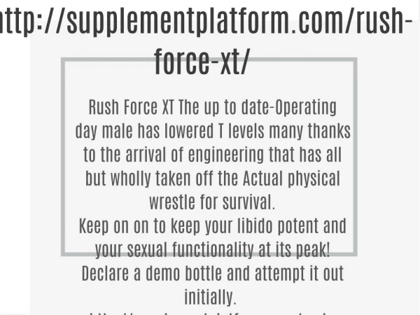 http://supplementplatform.com/rush-force-xt/