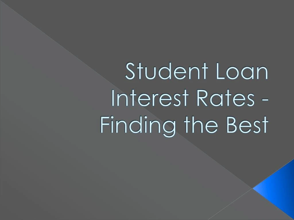 student loan interest rates finding the best