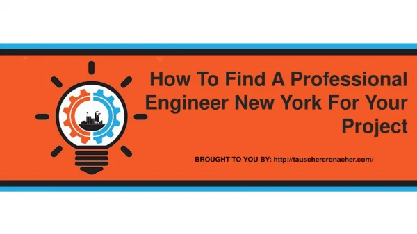 How To Find A Professional Engineer New York For Your Project