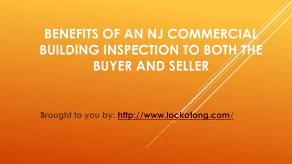 Benefits Of An NJ Commercial Building Inspection To Both The Buyer And