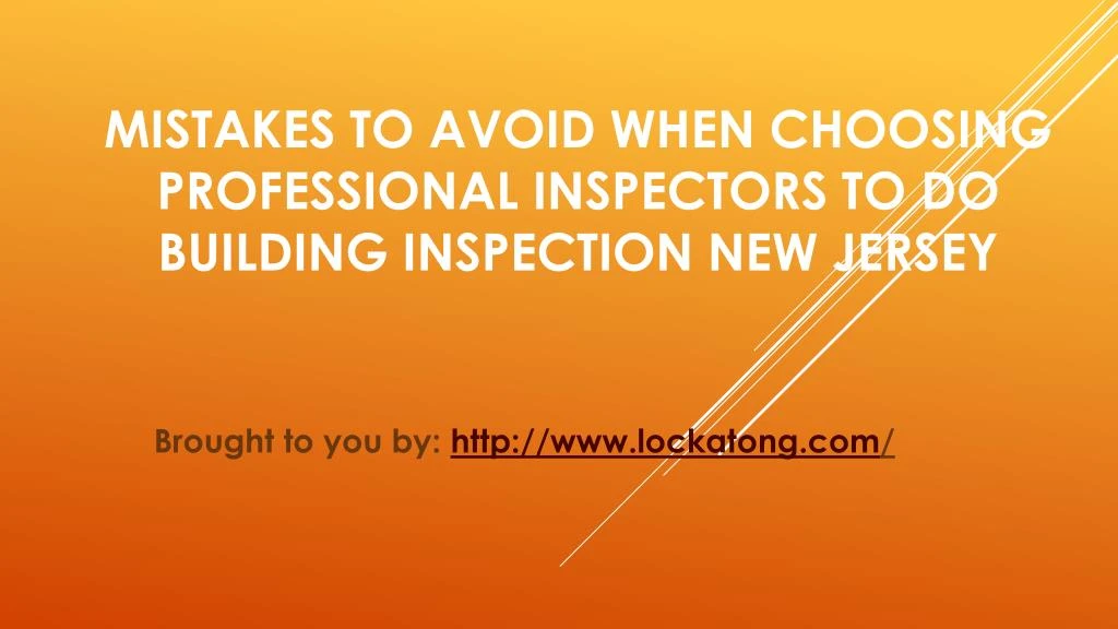 mistakes to avoid when choosing professional inspectors to do building inspection new jersey