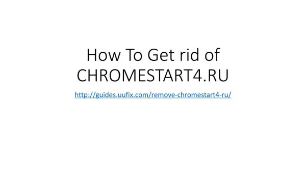 How To Get rid of CHROMESTART4.RU